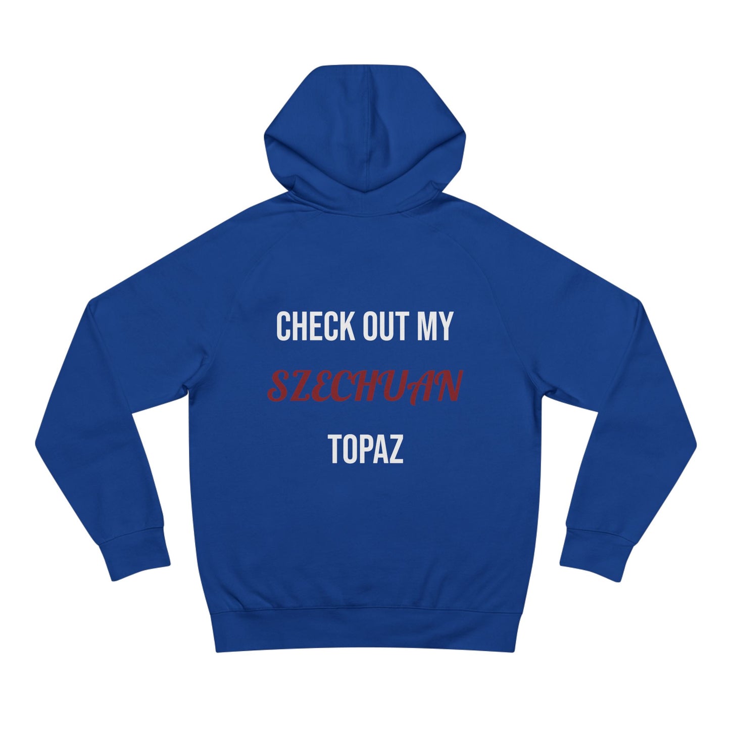 The Szechuan Topaz Hoodie
