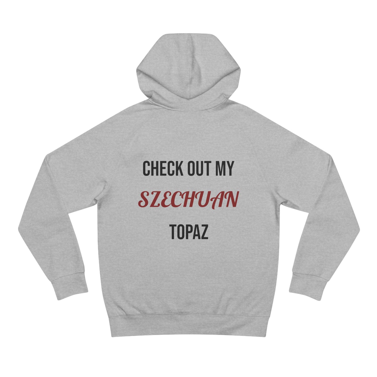 The Szechuan Topaz Hoodie
