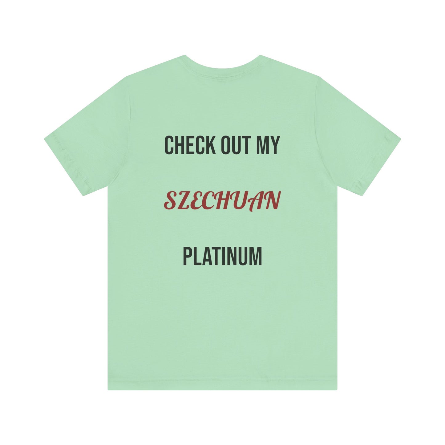 The Szechuan Platinum