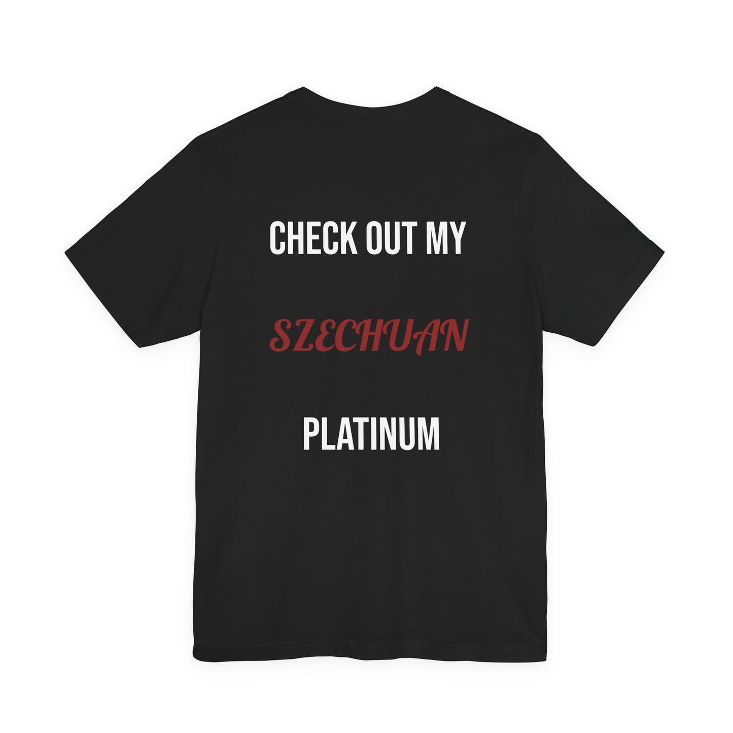 The Szechuan Platinum