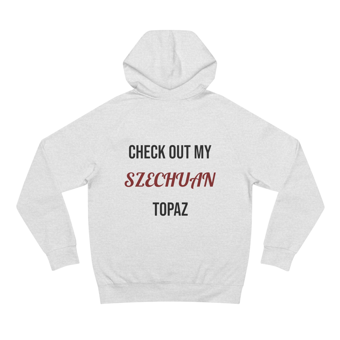 The Szechuan Topaz Hoodie