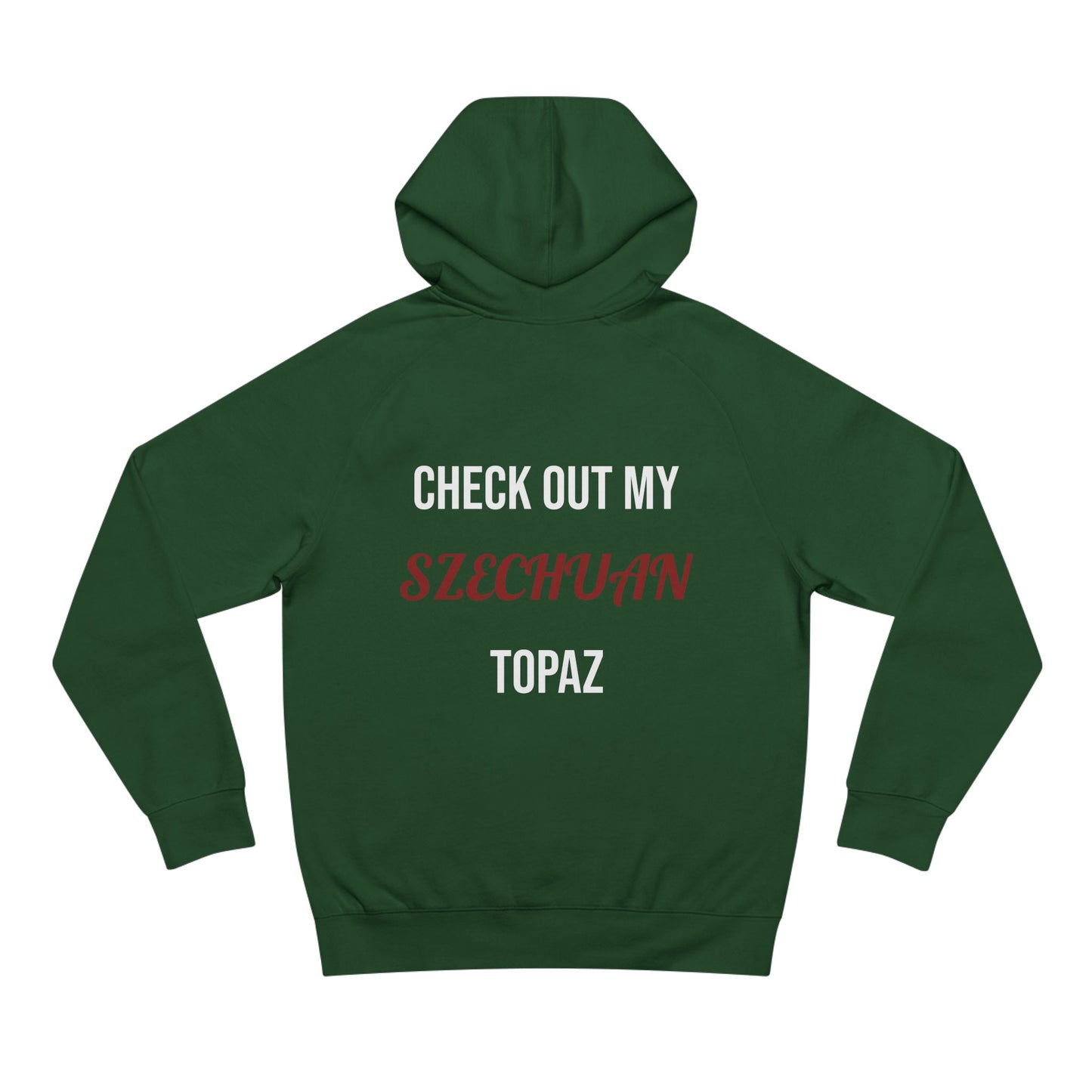 The Szechuan Topaz Hoodie
