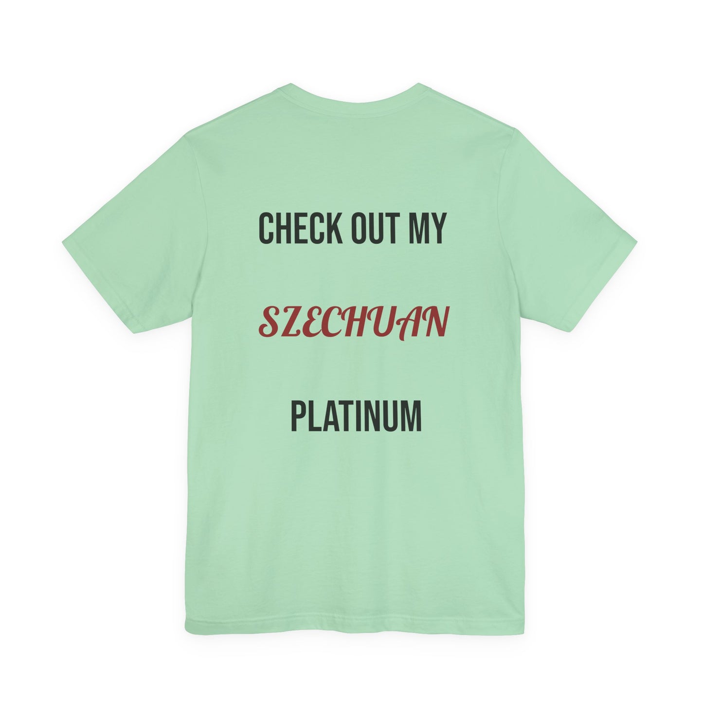 The Szechuan Platinum