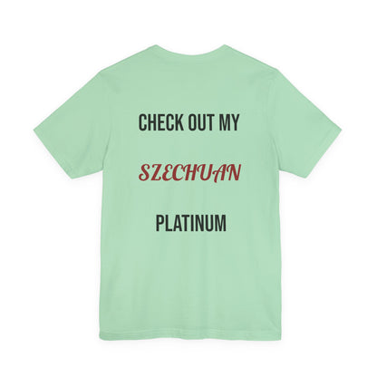 The Szechuan Platinum