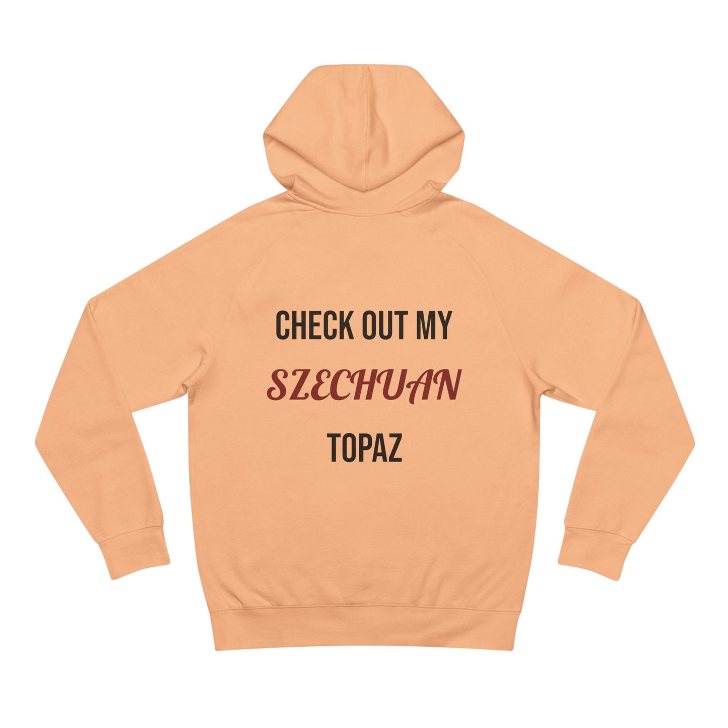 The Szechuan Topaz Hoodie