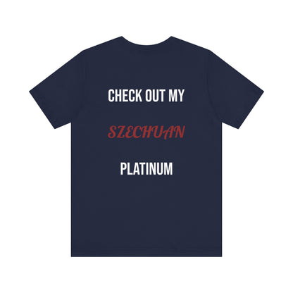 The Szechuan Platinum