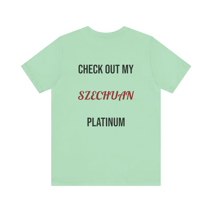 The Szechuan Platinum