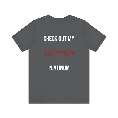 The Szechuan Platinum