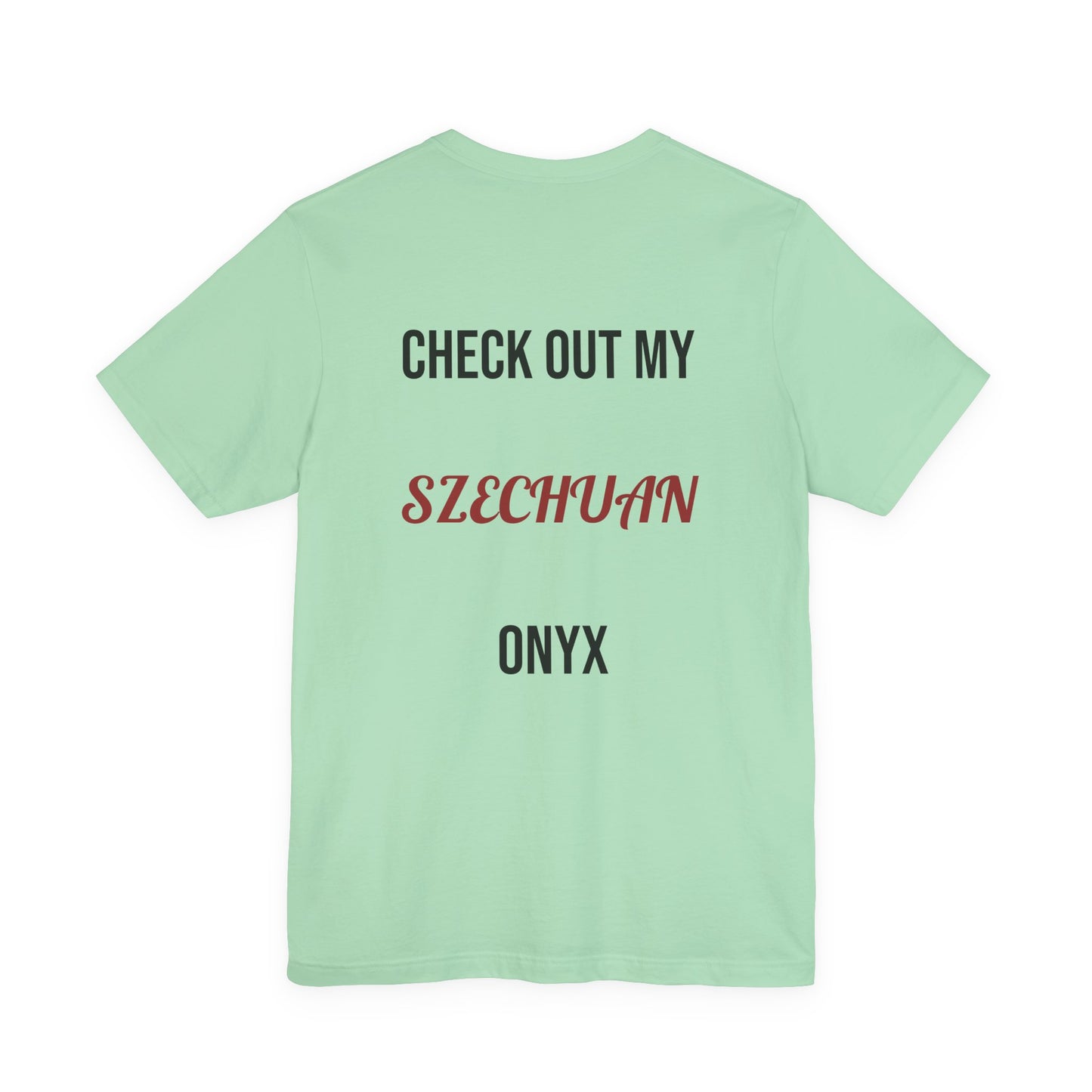 The Szechuan Onyx