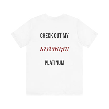 The Szechuan Platinum
