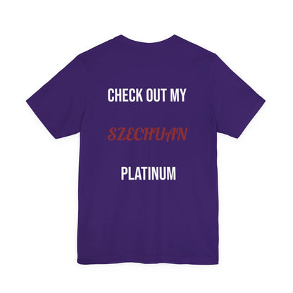 The Szechuan Platinum