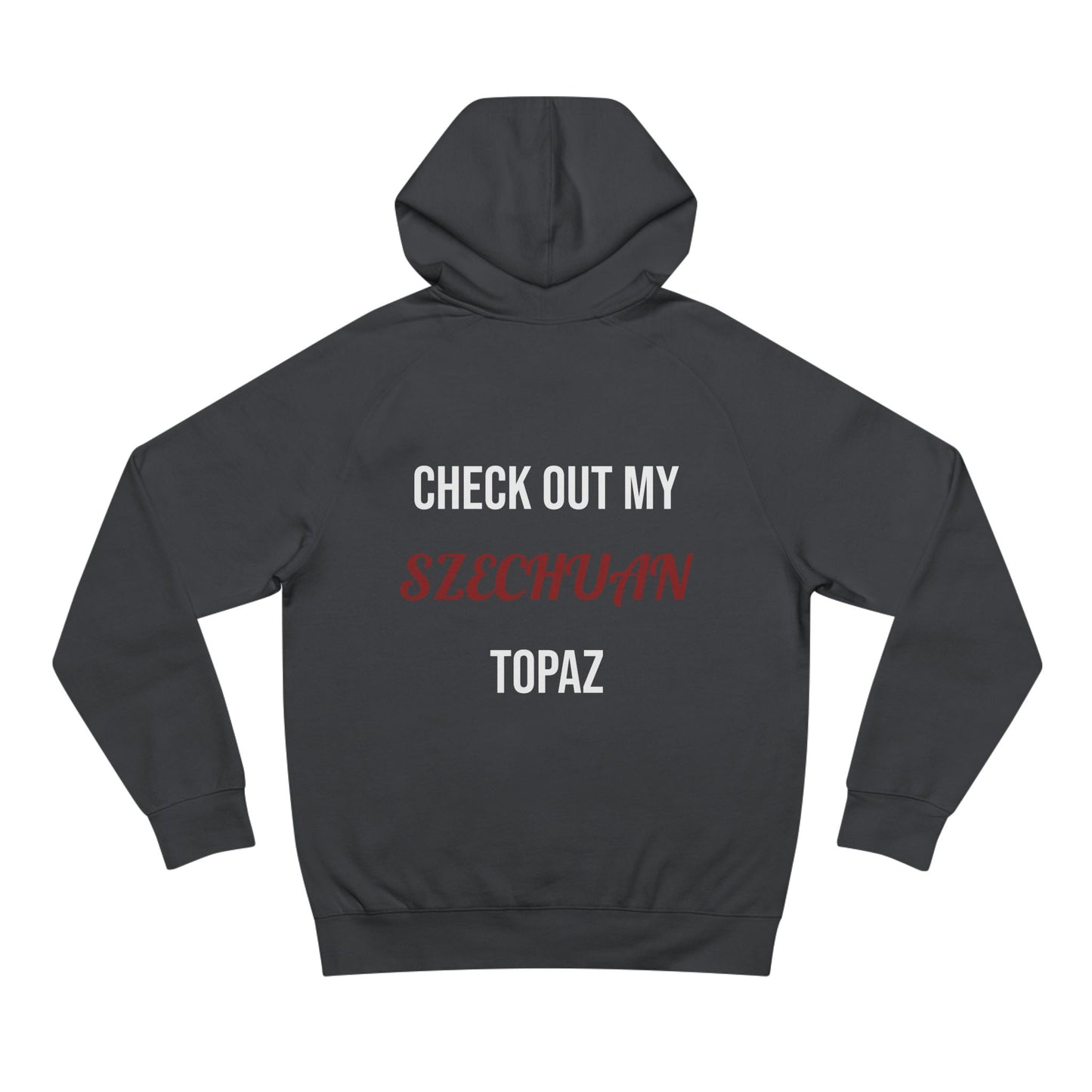 The Szechuan Topaz Hoodie