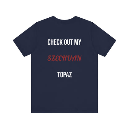 The Szechuan Topaz