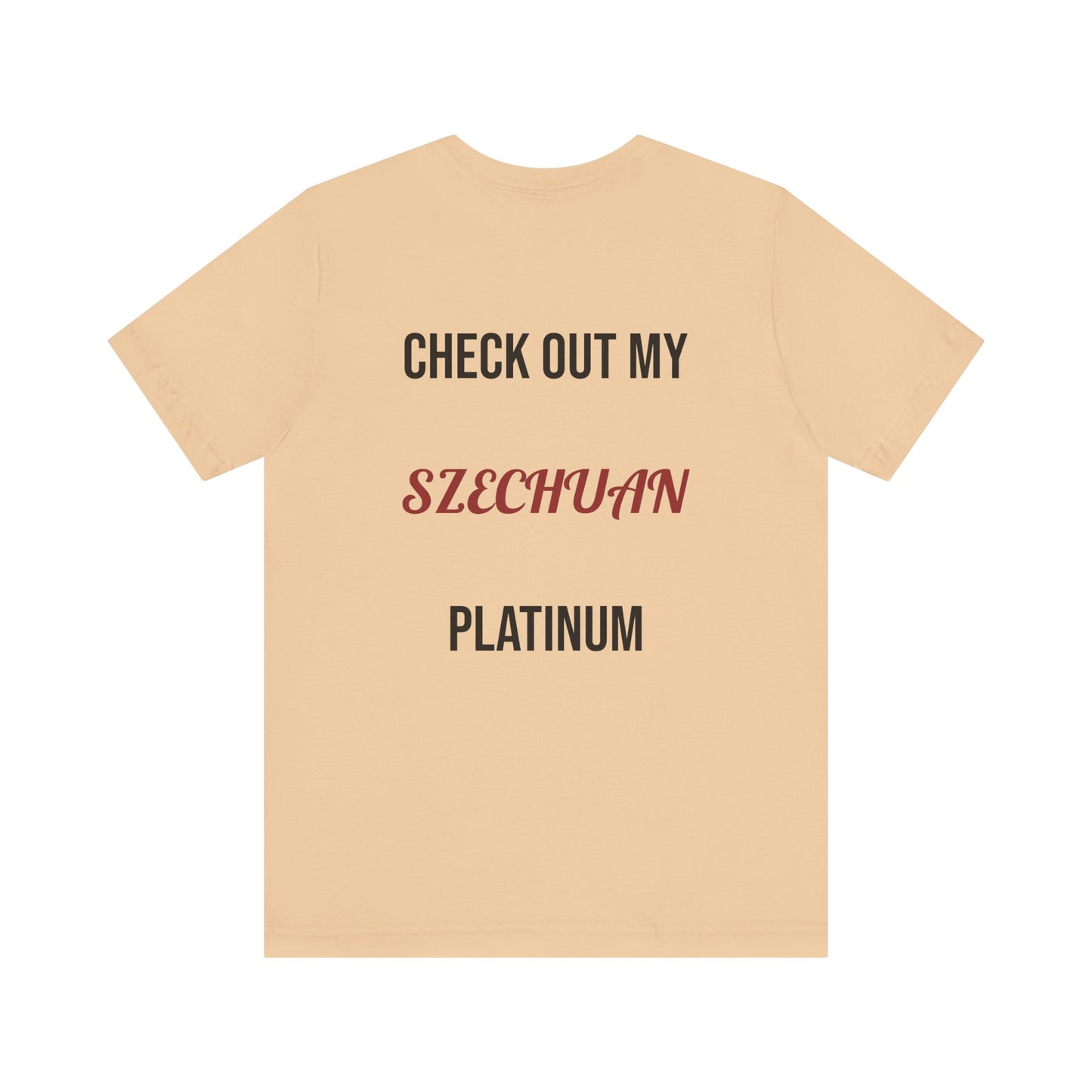 The Szechuan Platinum