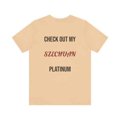 The Szechuan Platinum