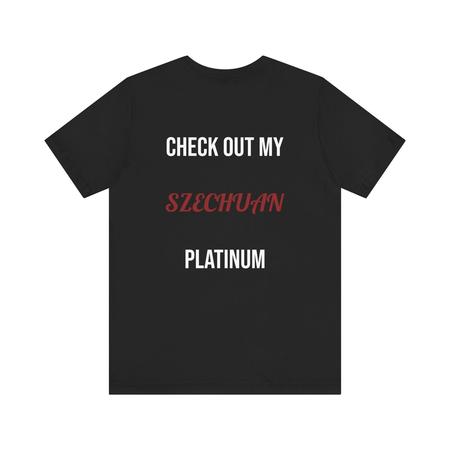 The Szechuan Platinum
